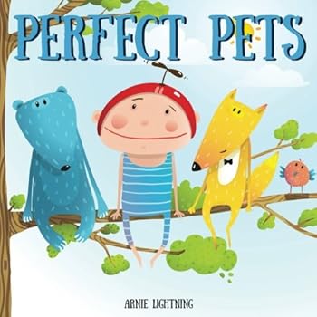 Paperback Perfect Pets: Short Story Picture Book for Children (Bedtime Stories for Kids) Book