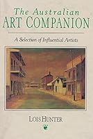 The Australian Art Companion: A selection of Influential Artists 0730102815 Book Cover