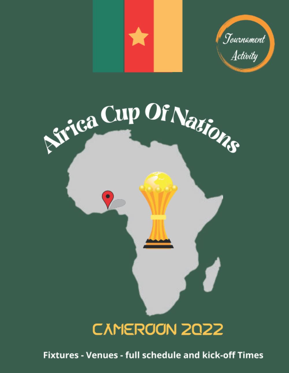 Buy Africa Cup Of Nations Cameroon 2022: AFCON Book Cameroon 2021: All