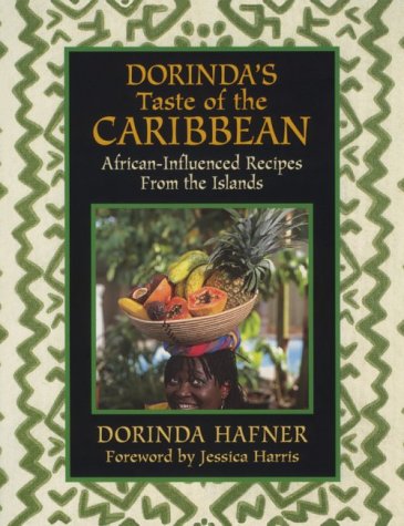 Dorinda's Taste of the Caribbean: African-Influenced Recipes from the Islands      Paperback – March 1, 2004