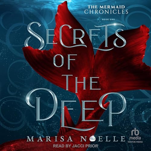 Secrets of the Deep by Marisa Noelle episode artwork