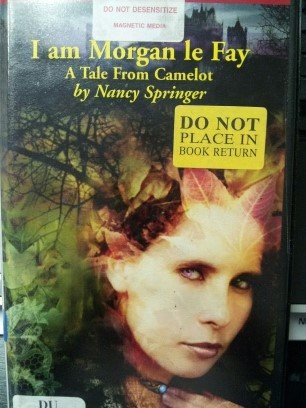 Cover of I Am Morgan le Fay: A Tale from Camelot