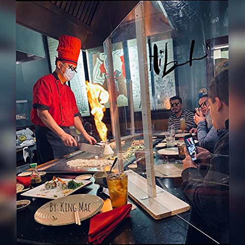 Hibachi [Explicit] by King Mac on Amazon Music - Amazon.com