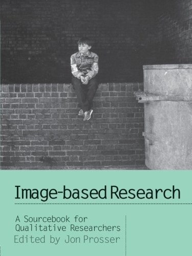 [Image-based Research: A Sourcebook for Qualitative Researchers] [By: x] [March, 1998]