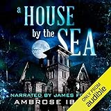 A House by the Sea: Winthrop House, Book 1