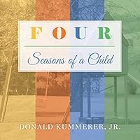 Four Seasons of a Child 0990930246 Book Cover