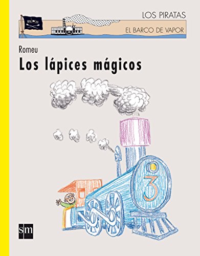 Los lápices mágicos: 81 (Los piratas)