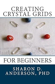 Paperback Creating Crystal Grids: For Beginners Book