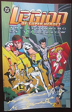 Book cover Legion of Super-Heroes: The Beginning of Tomorrow