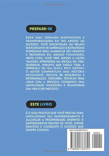 Do Abismo Ao Sucesso - Como Superar Desafios E Alcançar O Sucesso Que Sempre Sonhou