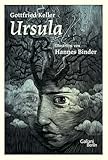 Ursula - Gottfried Keller, Hannes Binder Hannes Binder 