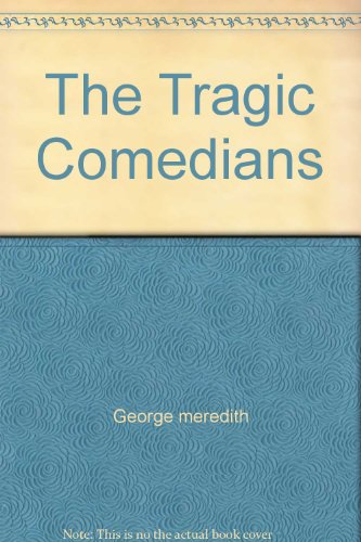 The Tragic Comedians B007C291UE Book Cover