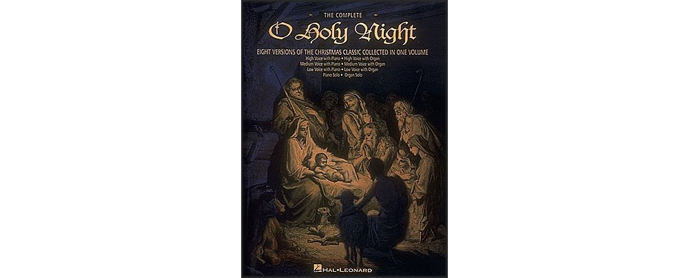 The Complete O Holy Night: Keyboard/Vocal