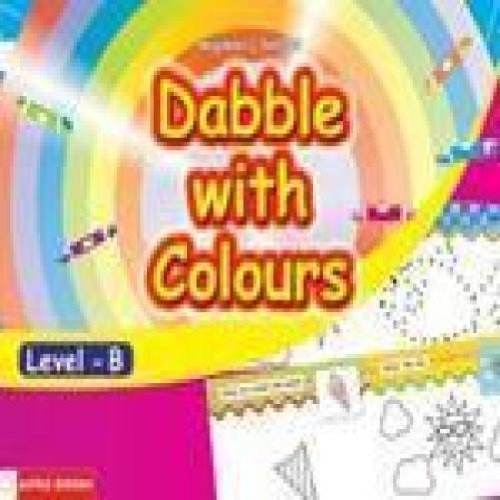 Amazon.in: Buy Dabble With Colours - Level B Book Online at Low Prices ...