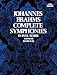 Johannes Brahms Complete Symphonies in Full Score (Vienna Gesellschaft Der Musikfreunde Edition)