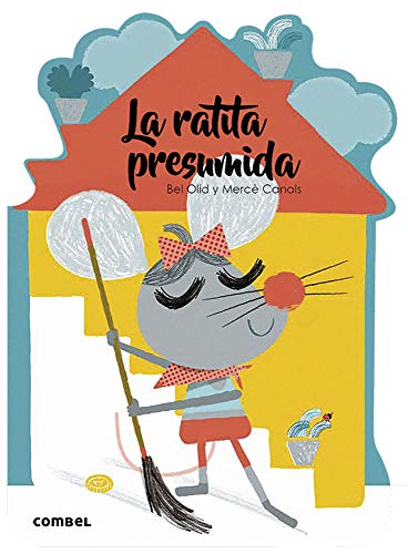 La ratita presumida: 9 (¡Qué te cuento!)