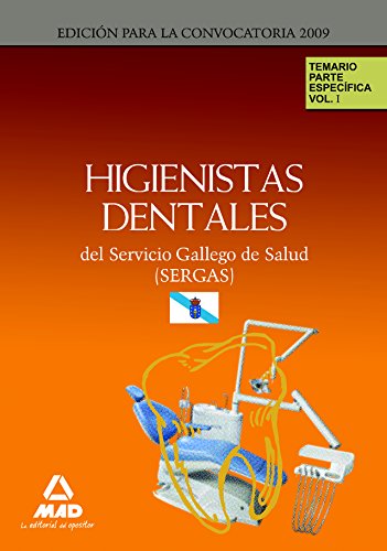 Portada de Higienistas dentales del servicio gallego de salud . Temario parte específica. Volumen i