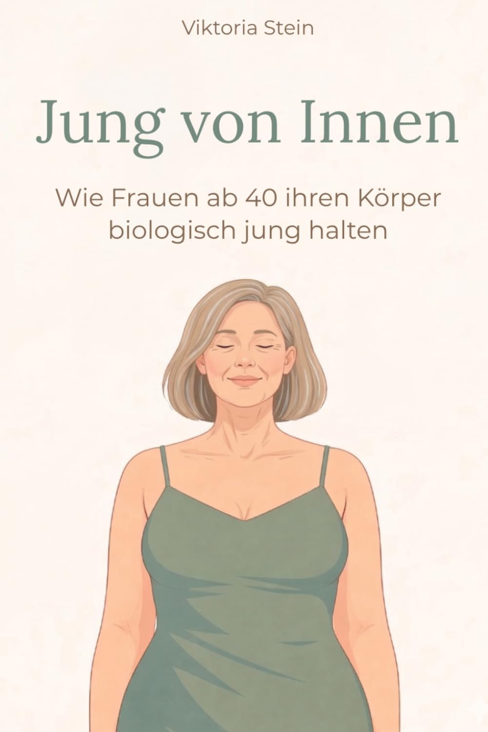 Jung von Innen: Wie Frauen ab 40 ihren Körper biologisch jung halten