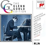 Glenn Gould Live in Salzburg & Moscow: Bach: Goldberg Variations, BWV 988 (from Salzburg Festival, 1959); Three-Part Inventions, BWV 788-801 (from Moscow, 1957)
