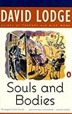 By Lodge, David ( Author ) [ Souls & Bodies By Jan-1990 Paperback - David Lodge