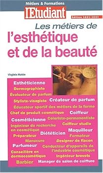 Mass Market Paperback Les métiers de l'esthétique et de la beauté, nouvelle édition Book