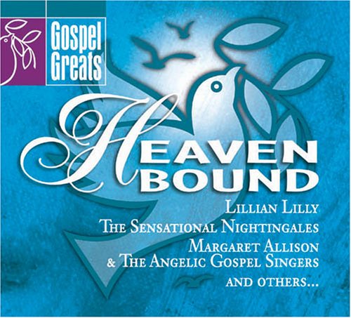 Gospel Greats: Heaven Bound [Audio CD]