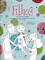 Filhos de 2 a Anos de Idade dos Pediatras da Sociedade Brasileira de Pediatria para os Pais 8520431259 Book Cover