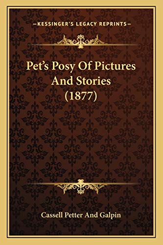 Pet's Posy Of Pictures And Stories (1877)