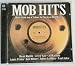Mob Hits: Tribute to Great Mob Movies