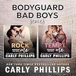 Cover of Bodyguard Bad Boys Series, Books 1-2