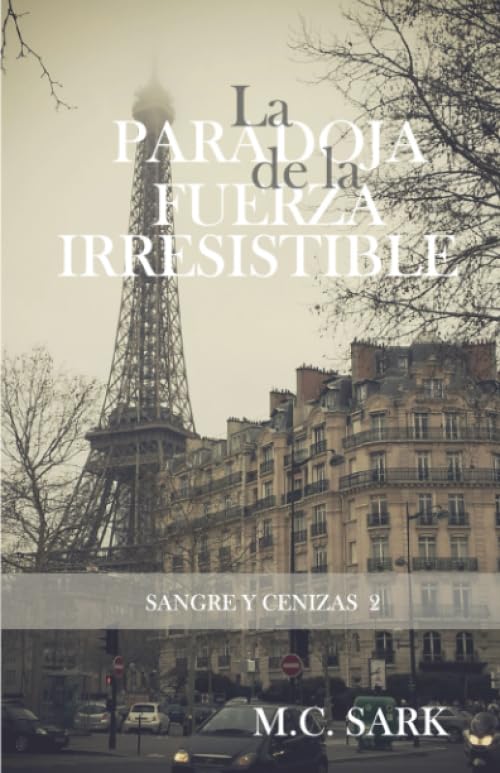 La paradoja de la fuerza irresistible. (Sangre, fuego y cenizas)