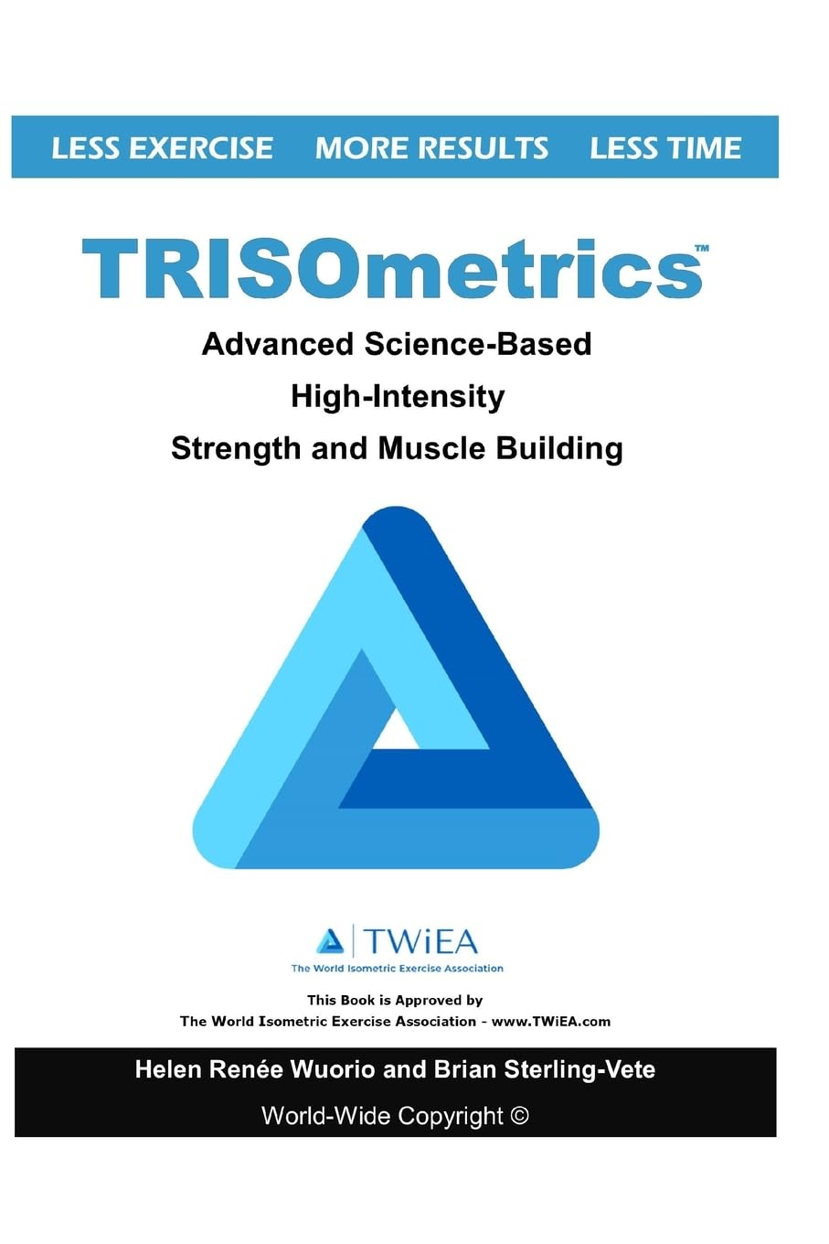 TRISOmetrics: Advanced Science-Based High-Intensity Strength and Muscle Building
