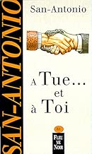 Download A tue... et à toi PDF
