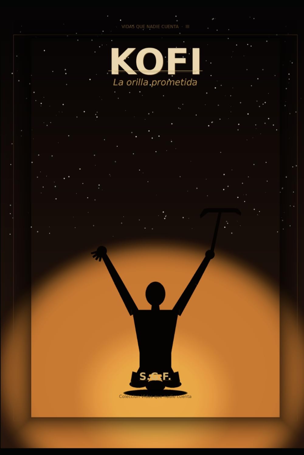 Kofi: La orilla prometida (Vidas que nadie cuenta)
