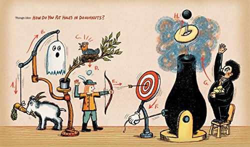 Just Like Rube Goldberg: The Incredible True Story of the Man Behind the Machines