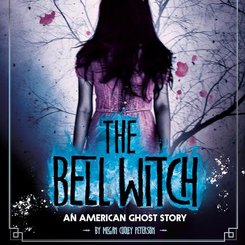 The Bell Witch: An American Ghost Story -- Megan Cooley Peterson episode artwork