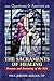 101 Questions & Answers on the Sacraments of Healing: Penance and Anointing of the Sick