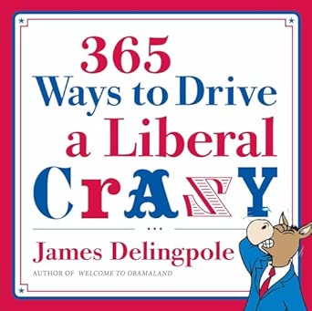 365 Ways to Drive a Liberal Crazy book cover