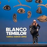 Blanco Temblor (Spanish Edition)
