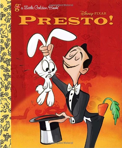 Presto! (By: Walt Disney)