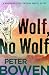 Wolf, No Wolf (The Montana Mysteries Featuring Gabriel Du Pré Book 3)