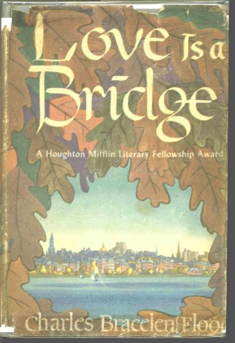 Love is a Bridge B002IA4J3E Book Cover