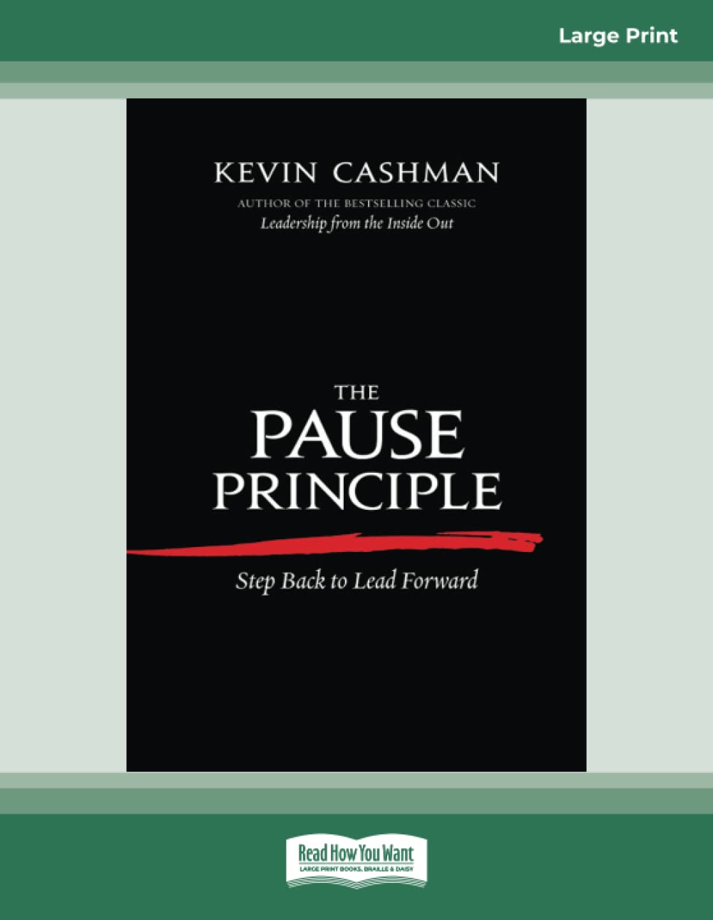 The Pause Principle: Step Back to Lead Forward