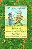 alexander spoerl spielregeln der natur  Memoiren eines mittelmässigen Schülers (Richarz Geschenkbibliothek im Verlag C W Niemeyer. Grossdruckreihe / Bücher in grosser Schrift)