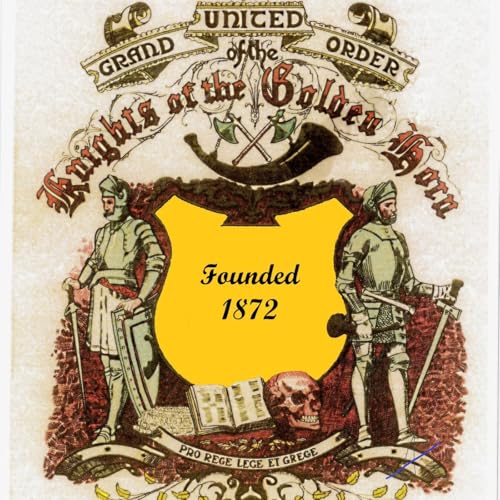 The Grand United Order of the Knights of the Golden Horn