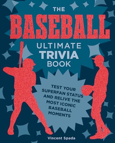 The Baseball Ultimate Trivia Book: Test Your Superfan