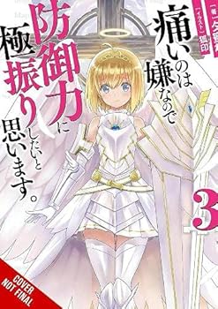 痛いのは嫌なので防御力に極振りしたいと思います。 3 - Book #3 of the Bofuri Light Novel