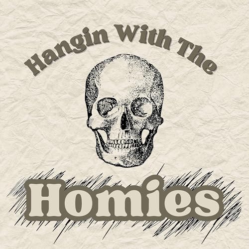 Hangin With The Homies cover art