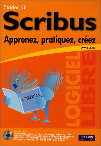 Télécharger Scribus: Apprenez, pratiquez, créez PDF Ebook En Ligne