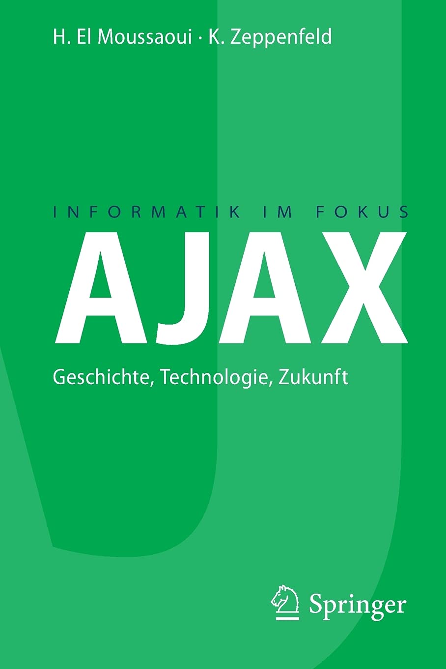 Ajax: Geschichte, Technologie, Zukunft